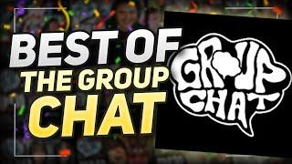 Best of The Group Chat Podcast