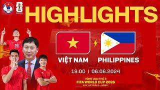 HIGHLIGHTS VIỆT NAM - PHILIPPINES   Vòng loại World Cup 2026 - Bảng F