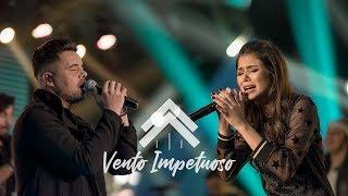 Vento Impetuoso - Casa Worship Clipe Oficial