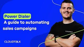 Power Dialer – A Guide to Automating Sales Campaigns