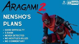 Aragami 2 - Nenshos Plans  HARD  S RANK  NO KILL  NEVER DETECTED  NO COMMENTARY