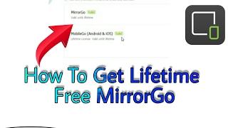 How To Get Lifetime Free Wondershare MirrorGo Without Any Purchase