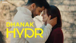 HYDR - DHANAK Official Video ft. Hania Aamir