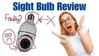 Sight Bulb Review 2023 - Pros & Cons - Is This Light Bulb Security Camera Worth It?