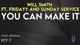 Will Smith - You Can Make It feat. Fridayy & Sunday Service Choir - Karaoke Instrumental