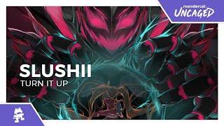 Slushii - Turn It Up Monstercat Release