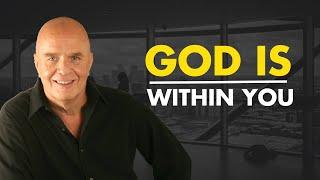 God Is Within You & Guiding You  Wayne Dyer On Finding Your Calling