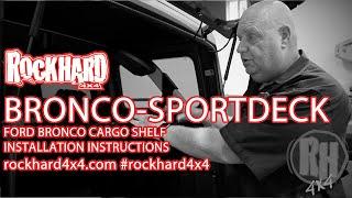 RH BRONCO SPORTDECK - Install Video Instructions by Rock Hard 4x4