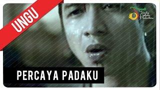 Ungu - Percaya Padaku  VC Trinity