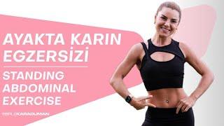 10 Dk Ayakta Karın Egzersizi  10 Min. Standing Abdominal Exercise  #abdominal #absworkout