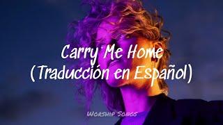 TAYA - Carry Me Home Traducción en Español