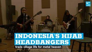 Indonesias hijab headbangers trade village life for metal heaven
