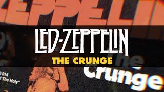 Led Zeppelin - The Crunge Official Audio