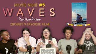 Waves 2019  Movie Night #5 - Zacharys Favorite Film  ReactionReview