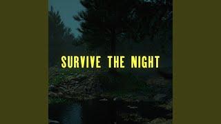 Survive the Night