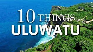 Top 10 Things to Do in Uluwatu Bali