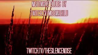 The Silence Noise - Nightmare Blues MissMaryLu Cover - Lyric Video