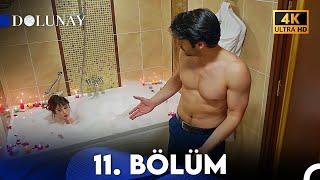 Dolunay 11. Bölüm 4K ULTRA HD