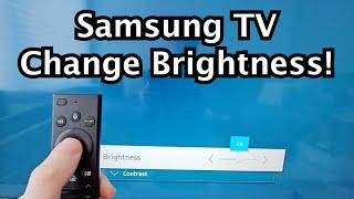 How to Adjust Brightness & Auto Brightness on Samsung Smart TV