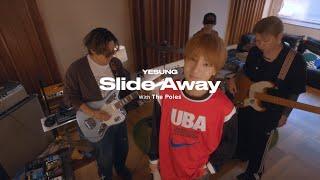 YESUNG 예성 Slide Away Live Clip With The Poles