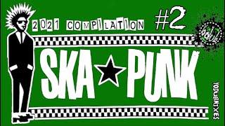 S̲ka + Pu̲n̲k Bands #2 2021 CompiI̲a̲tion