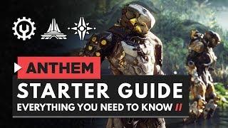 ANTHEM  Starter Guide - Everything You Need to Know