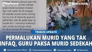 Viral Aksi Guru Paksa Murid Bersedekah Lalu Permalukan Murid Yang Tidak Ikut Menumbang