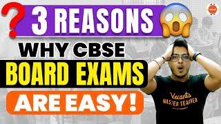 Why is the CBSE Board Exam Very Easy to Pass?  3 Reasons Why CBSE Class 10th Exams Are Easy