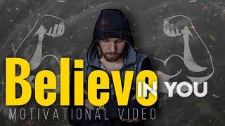 Believe in you  Dont waste your time  Inspirational video