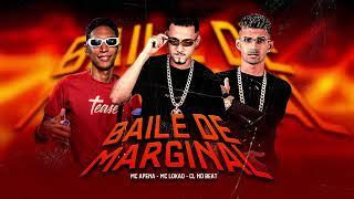 BAILE DE MARGINAL - CL NO BEAT MC APENA MC LOKÃO