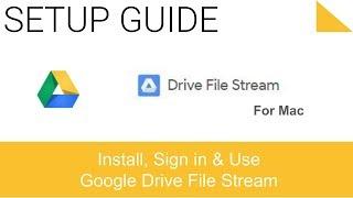 Install Google Drive File Stream on Mac