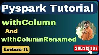 11.  withColumn in pyspark  Pyspark Tutorial