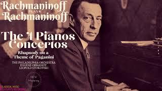 Rachmaninoff plays Rachmaninoff - Piano Concertos Nos.1234 Rhapsody on a Theme of Paganini ct