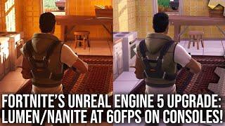 Fortnites Unreal Engine 5 Upgrade Reviewed -  LumenNanite at 60FPS - PS5 vs Xbox Series XS + PC