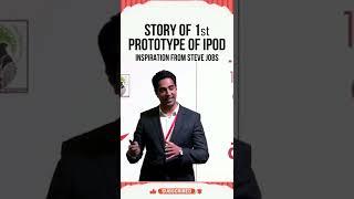 Inspiration from Steve Jobs - Story of 1st prototype of iPod #Shorts