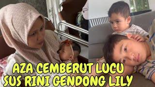 DETIK RAYYANZA RAFATHAR CEMBERUT LUCU SUS RINI GENDONG LILY