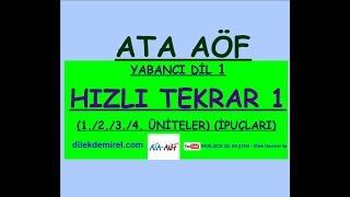 ATA AÖF İNGİLİZCE 1 ÖZET 1.-4. ÜNİTELER