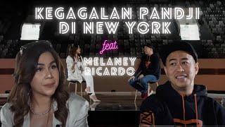 KEGAGALAN PANDJI DI NEW YORK feat MELANEY RICARDO