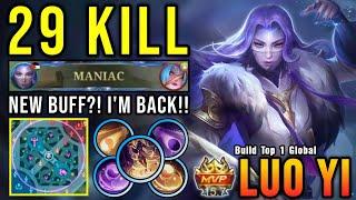 29 Kills + MANIAC New Buff? Luo Yi is BACK TO META - Build Top 1 Global Luo Yi  MLBB