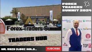 Forex Traders Summit 2024  Festival Arena Dubai