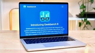 Geekbench 6 Released Are our laptops as FAST as we thought?