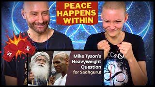  Sadhguru Mike Tyson REACTION  Mike Tyson Hits Sadhguru with a Heavyweight Question