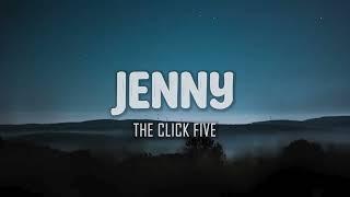 The Click Five - Jenny Lyrics