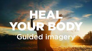 8 Minute Guided Imagery  Your Healing Body  Pain relief