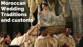 Moroccan Wedding Traditions and Customs