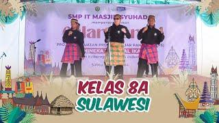 Penampilan Kelas 8A - Lagu Si Patokaan Sulawesi  Gelar Karya P5 Bhineka Tunggal Ika