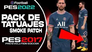 PACK DE TATUAJES PES 2017 A PES 2022 SMOKE PATCH