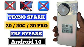 Tecno Spark 2020c FRP Bypass Android 14  Tecno Spark 20 Pro Google Account Unlock 2024  XsharePC