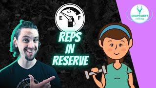 REPS IN RESERVE RIR - How Many Reps Could You Have Done?