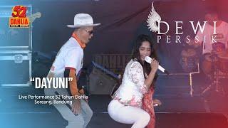 DEWI PERSSIK - DAYUNI  LIVE PERFORM 52 TAHUN DAHLIA 